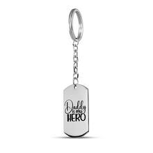 Load image into Gallery viewer, Daddy Is My Hero Keychain, Gift For Dad, Amazing Gift For Dad, Fathers Day 2024