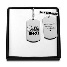 Load image into Gallery viewer, Daddy Is My Hero Keychain, Gift For Dad, Amazing Gift For Dad, Fathers Day 2024