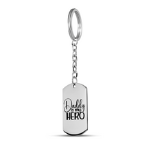 Load image into Gallery viewer, Daddy Is My Hero Keychain, Gift For Dad, Amazing Gift For Dad, Fathers Day 2024
